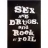 Poster Sex and Drugs and Rock'n'Roll