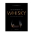 ATLAS MONDIAL DU WHISKY Dave Broom