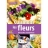 Cuisinons les<a title='bouquet de fleurs pour la saint-valentin' href='http://www.familyby.com/boutiques/detailCategorie/4211' style='text-decoration:none; color:#333'><strong> fleurs</strong></a> - le livre