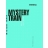 Mystery Train (Greil Marcus)